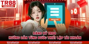 Đăng ký TR88