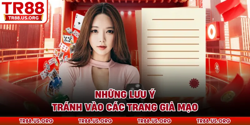 Những lưu ý tránh vào các trang giả mạo