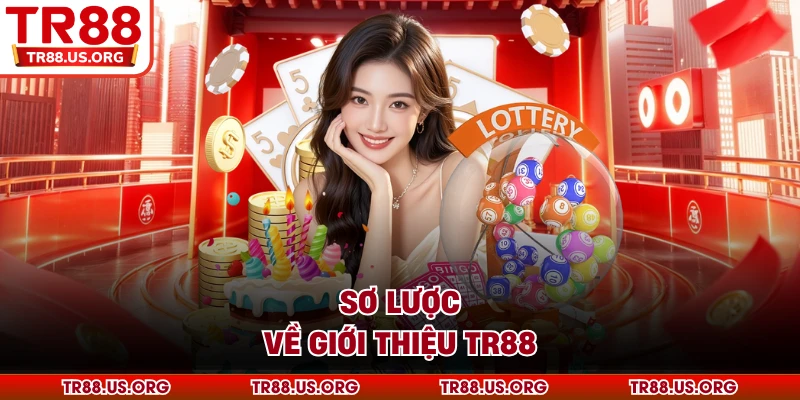 Sơ lược về giới thiệu TR88